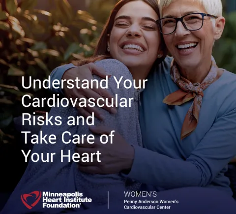 women hugging with text: 'understand your cardiovascular risks and take care of your heart'