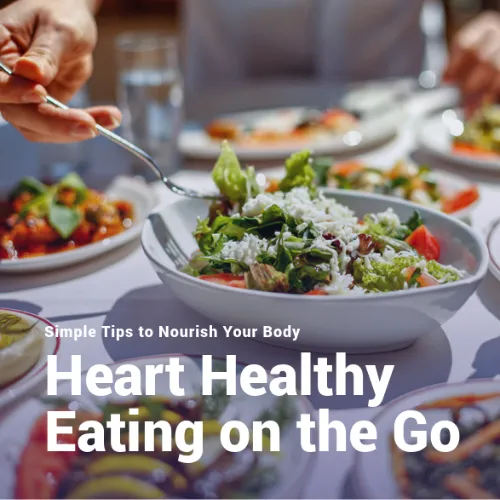 heart healthy eating on the go