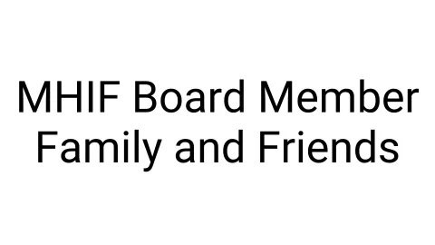 MHIF board member family and friends