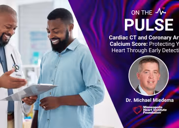 On the Pulse | Cardiac CT and Coronary Artery Calcium Score: Protecting Your Heart Through Early Detection